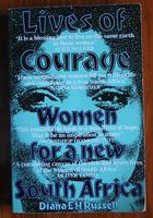 Lives of Courage: Women for a New South Africa
