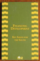 Financing Development: Key Issues for the South
