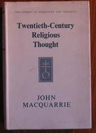 Twentieth-Century Religious Thought: The Frontiers of Philosophy and Theology 1900-1960
