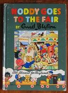 Noddy Goes to the Fair: Noddy Book no 21
