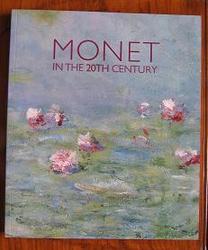 Monet in the 20th Century
