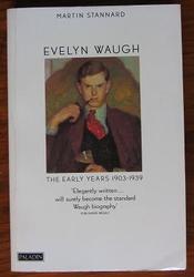 Evelyn Waugh: the Early Years: The Early Years, 1903-39
