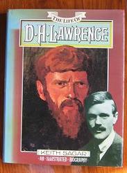 The Life of D. H. Lawrence: An Illustrated Biography
