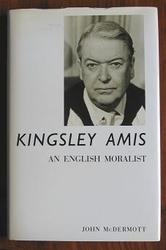 Kingsley Amis, an English Moralist

