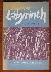 Beyond the Labyrinth: A Study of Edwin Muir's Poetry
