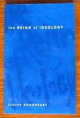 The Reign of Ideology
