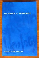 The Reign of Ideology
