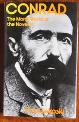 Conrad: The Moral World of the Novelist
