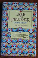 Under the Influence: Recollections of Robert Graves, Laura Riding, and Friends
