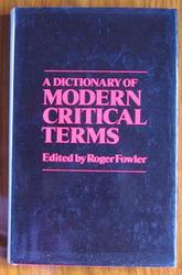 A Dictionary of Modern Critical Terms
