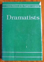 Great Writers Of The English Language: Dramatists

