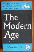 The Modern Age: Pelican Guide To English Literature 7
