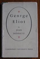 George Eliot: Her Mind and Her Art
